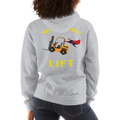 Forklift Superhero You Should Lift GY Unisex Hoodie