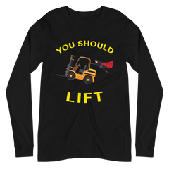 Forklift Superhero You Should Lift GY Unisex Long Sleeve Tee