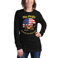 American Forklift Ninja, No PHD, Just A Forklift Certification GY Unisex Long Sleeve Tee