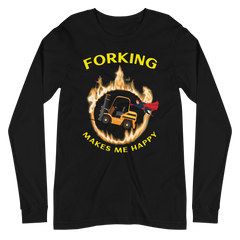 Forklift Superhero in Flames Forking Makes Me Happy GY Unisex Long Sleeve Tee