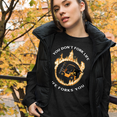 Forklift Ninja in Flames, You Don't Fork Life, Life Forks You GW Unisex Long Sleeve Tee