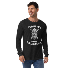 Viking Teamster Until Valhalla WW Unisex Long Sleeve Tee