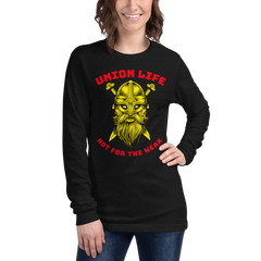 Viking Union Life Not for the Weak GR Unisex Long Sleeve Tee