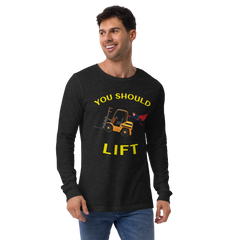 Forklift Superhero You Should Lift GY Unisex Long Sleeve Tee