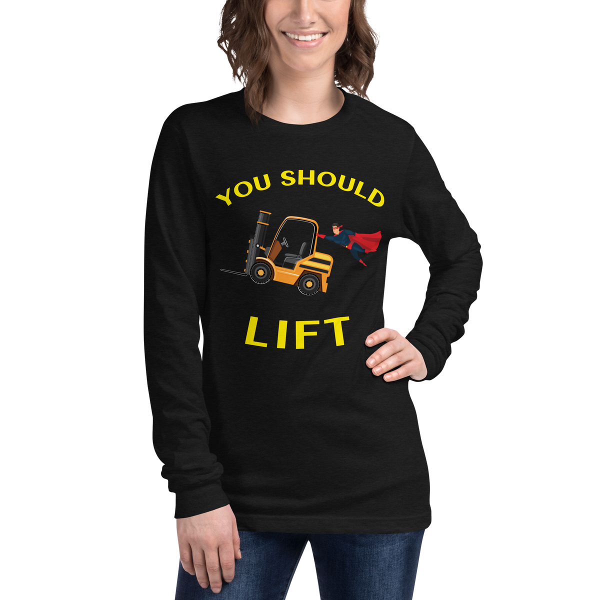 Forklift Superhero You Should Lift GY Unisex Long Sleeve Tee