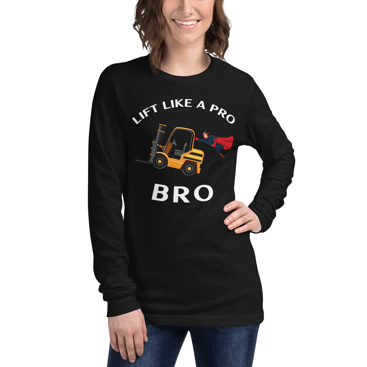 Forklift Superhero Lift Like a Pro Bro GW Unisex Long Sleeve Tee