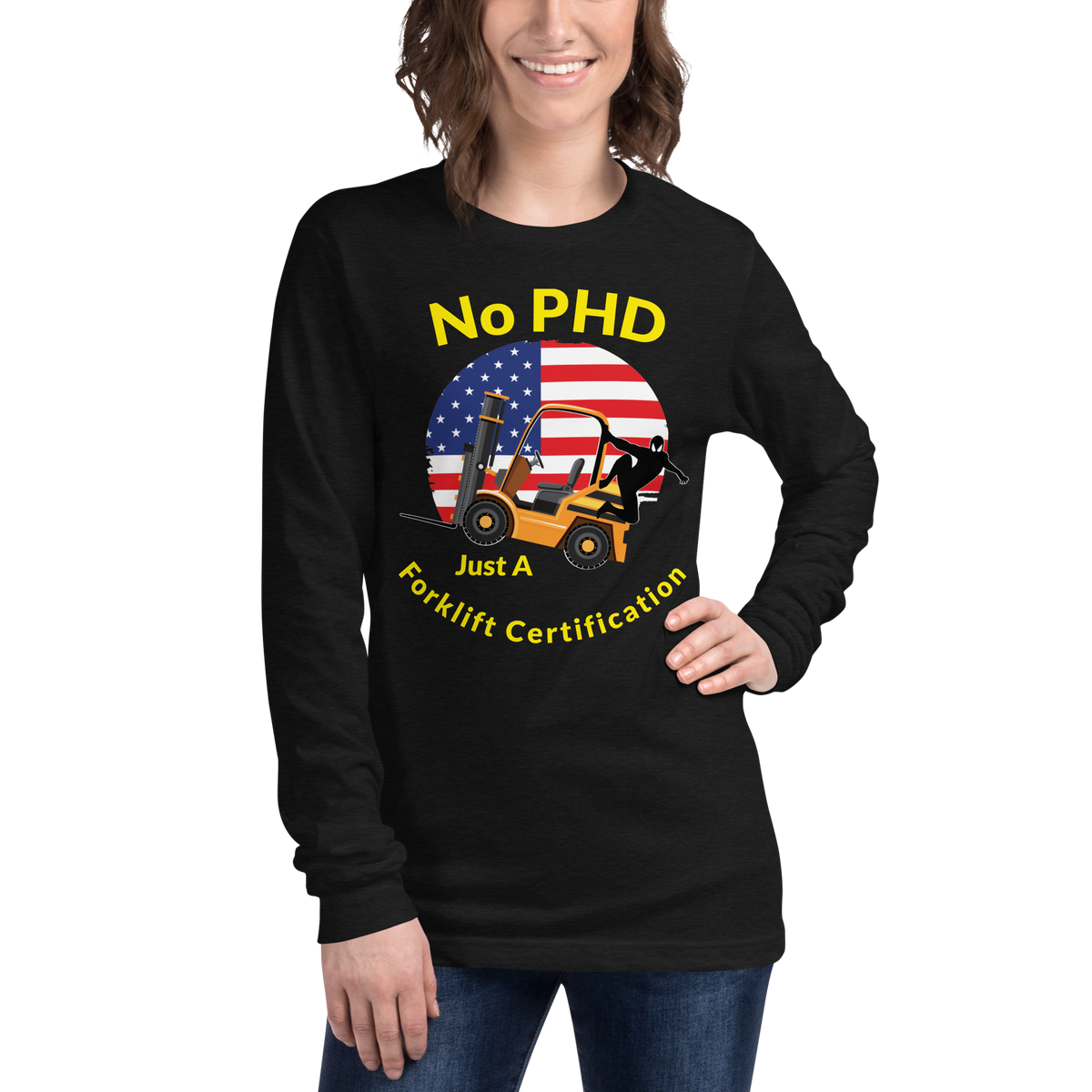 American Forklift Ninja, No PHD, Just A Forklift Certification GY Unisex Long Sleeve Tee