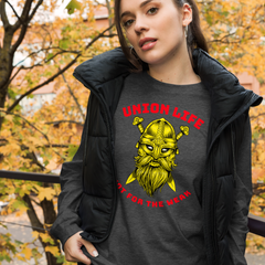 Viking Union Life Not for the Weak GR Unisex Long Sleeve Tee