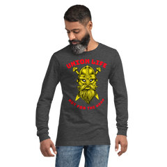 Viking Union Life Not for the Weak GR Unisex Long Sleeve Tee