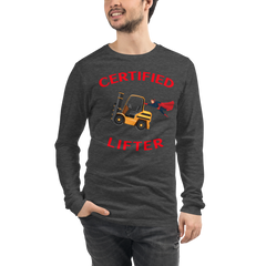 Forklift Superhero Certified Forklift Lifter GR Unisex Long Sleeve Tee