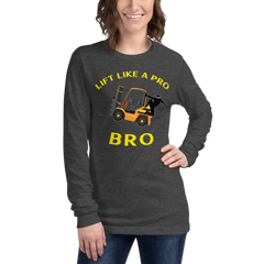 Forklift Ninja Lift Like a Pro Bro GY Unisex Long Sleeve Tee