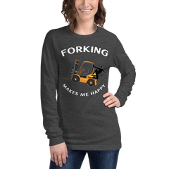 Forklift Ninja Forking Makes Me Happy GW Unisex Long Sleeve Tee