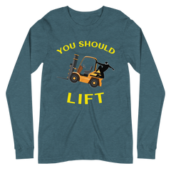 Forklift Ninja You Should Lift GY Unisex Long Sleeve Tee