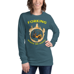 Forklift in Flames, Forking Makes Me Happy GY Unisex Long Sleeve Tee