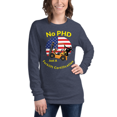 American Forklift Ninja, No PHD, Just A Forklift Certification GY Unisex Long Sleeve Tee