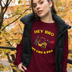 Forklift Superhero Hey Bro Lift Like a Pro GY Unisex Long Sleeve Tee