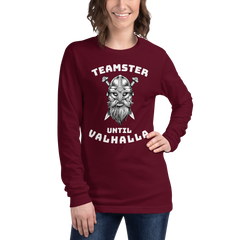 Viking Teamster Until Valhalla WW Unisex Long Sleeve Tee