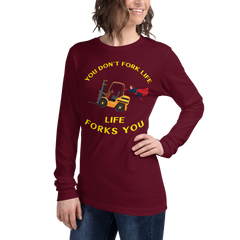 Forklift Superhero, You Don't Fork Life, Life Forks You GY Unisex Long Sleeve Tee