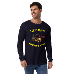 Forklift Superhero Hey Bro Lift Like a Pro GY Unisex Long Sleeve Tee