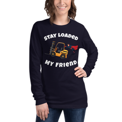 Forklift Superhero Stay Loaded My Friend GW Unisex Long Sleeve Tee