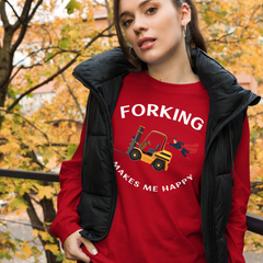 Forklift Superhero Forking Makes Me Happy GW Unisex Long Sleeve Tee