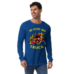 Trucker in Flames In God We Truck RY Unisex Long Sleeve Tee