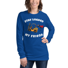 Forklift Superhero Stay Loaded My Friend GW Unisex Long Sleeve Tee