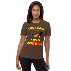 Forklift Ninja They Said I was Certified GY Short sleeve t-shirt