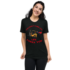 Forklift Superhero, You Don't Fork Life, Life Forks You GR Short sleeve t-shirt