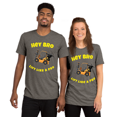 Forklift Ninja Hey Bro Lift Like a Pro GY Short sleeve t-shirt