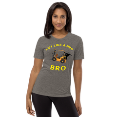 Forklift Ninja Lift Like a Pro Bro GY Short sleeve t-shirt