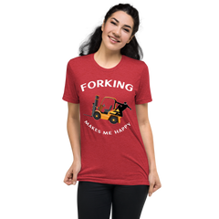 Forklift Ninja Forking Makes Me Happy GW Short sleeve t-shirt