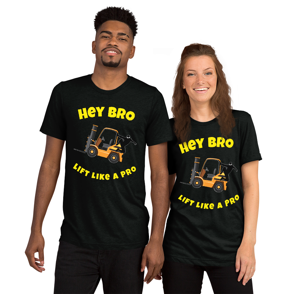 Forklift Ninja Hey Bro Lift Like a Pro GY Short sleeve t-shirt