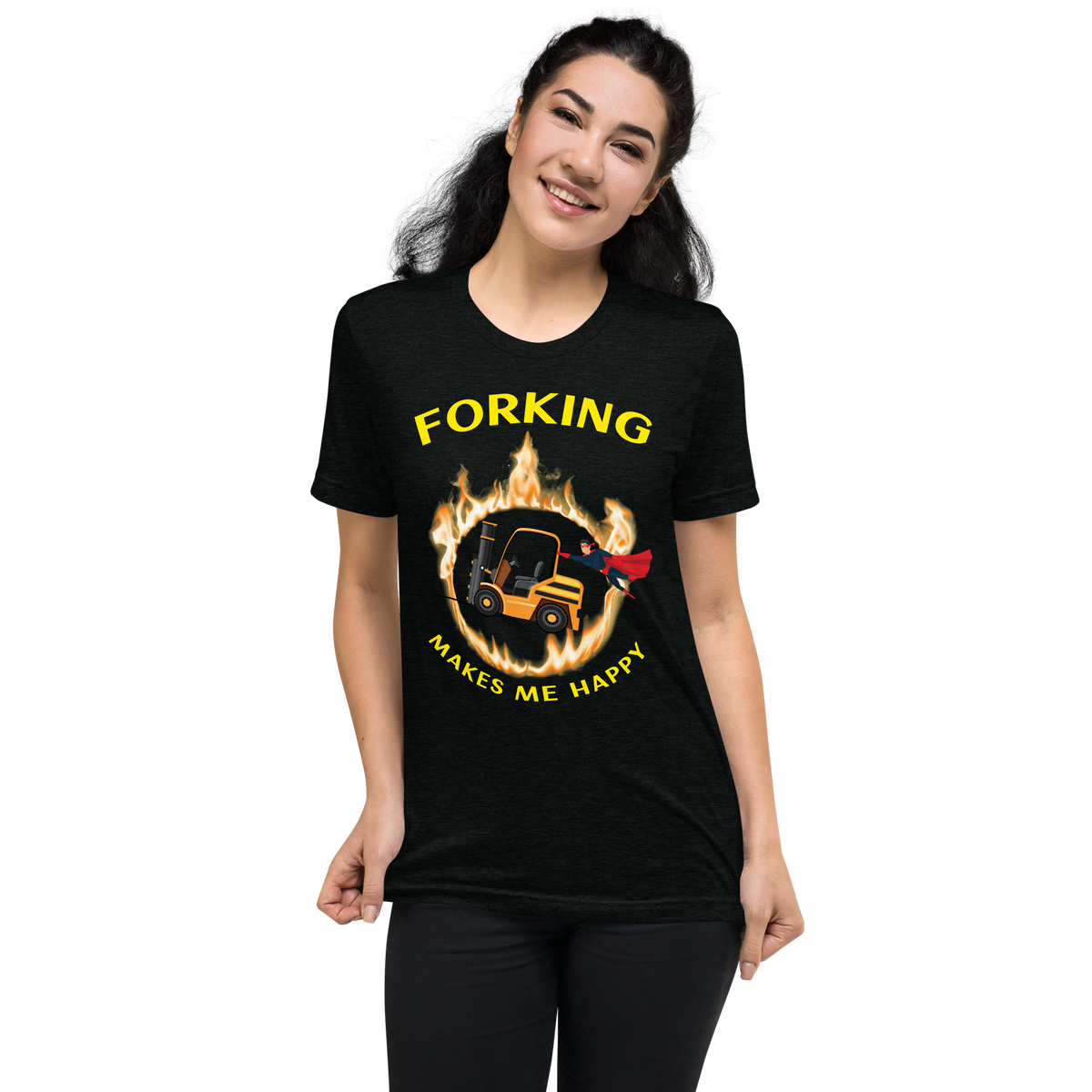 Forklift Superhero in Flames Forking Makes Me Happy GY Short sleeve t-shirt