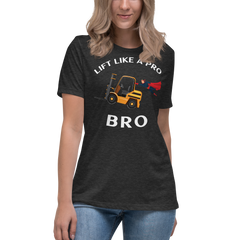 Forklift Superhero Lift Like a Pro Bro GW Women's Relaxed T-Shirt