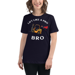 Forklift Superhero Lift Like a Pro Bro GW Women's Relaxed T-Shirt