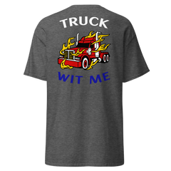 Trucker in Flames Truck Wit Me WRB Classic tee