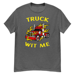 Trucker in Flames Truck Wit Me NFRY Classic tee