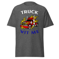 Trucker in Flames Truck Wit Me WRB Classic tee