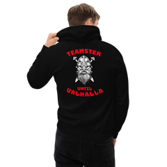 Viking Teamster Until Valhalla WR Unisex Hoodie