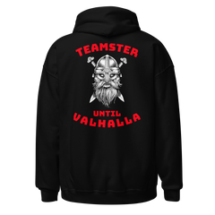 Viking Teamster Until Valhalla WR Unisex Hoodie