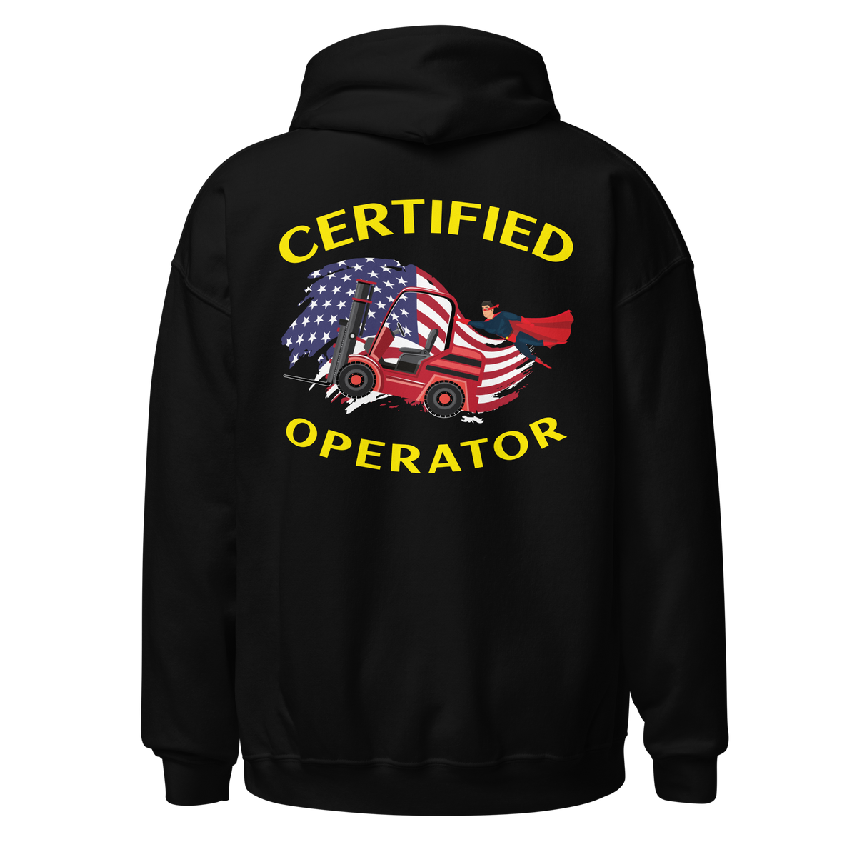 Forklift Super Certified Forklift Operator 1FRY Unisex Hoodie