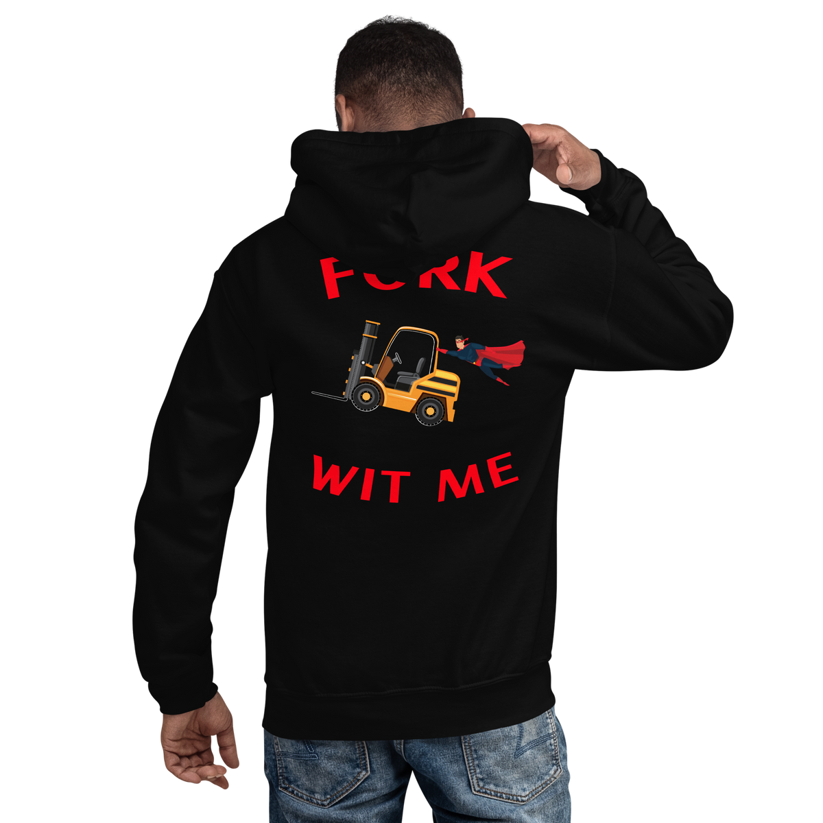 Forklift Superhero Fork Wit Me NFGR Unisex Hoodie