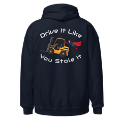 Forklift Super Drive It Like You Stole It NFGW Unisex Hoodie