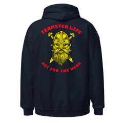 Teamster Life Not for the Weak GR Unisex Hoodie