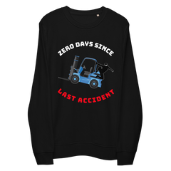 Forklift Ninja Zero Days Since Last Accident WBR Unisex organic sweatshirt