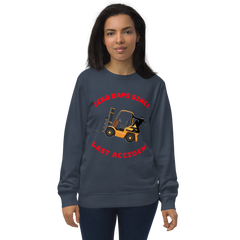 Forklift Ninja Zero Days Since Last Accident GR Unisex organic sweatshirt