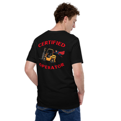 Forklift Superhero, Certified Forklift Operator NFGR Unisex t-shirt