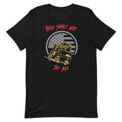 Forklift, Thou Shalt Not Forking Try Me GR, Industry Clothing, Unisex t-shirt