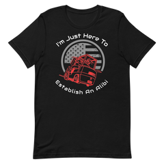 Forklift, I'm Just Here to Establish an Alibi RW, Industry Clothing, Unisex t-shirt